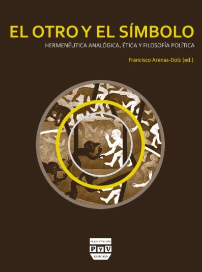 Könyv El otro y el símbolo : hermenéutica analógica, ética y filosofía política 