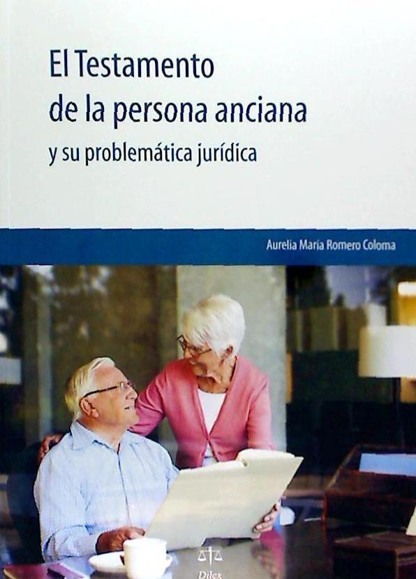 Könyv El testamento de la persona anciana: y su problemática jurídica 