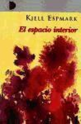 Book El espacio interior Kjell Espmark