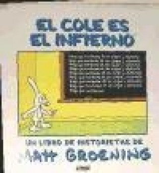 Kniha El cole es el infierno Matt Groening