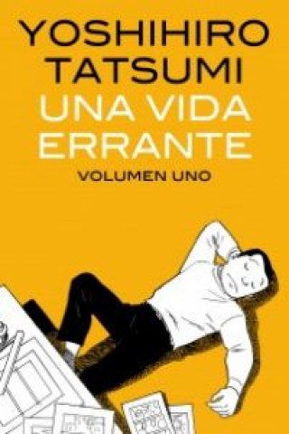 Könyv Una vida errante 01 YOSHIHIRO TATSUMI