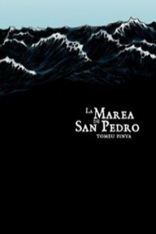 Buch La marea de San Pedro Tomeu Pinya