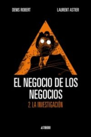 Książka El negocio de los negocios: la investigación 02 DENIS ROBERT