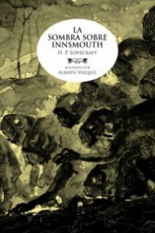 Könyv La sombra sobre Innsmouth H. P. Lovecraft