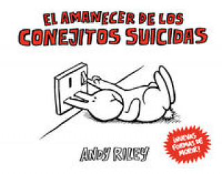 Libro El amanecer de los conejitos suicidas Andy Riley