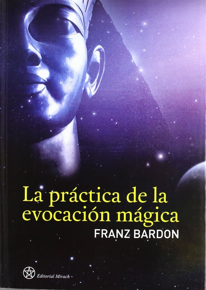 Carte La práctica de la evocación mágica Franz Bardon