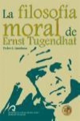 Kniha La filosofía moral de Ernst Tugendhat 