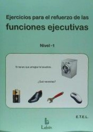 Book Ejercicios para el refuerzo de las funciones ejecutivas. Nivel 1 