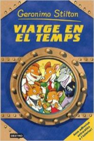 Livre Viatge en el temps Geronimo Stilton