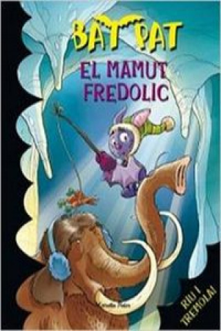 Buch El mamut fredolic Bat Pat