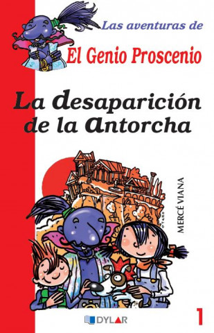 Kniha AVENTURAS DEL GENIO PROSCENIO 1 DESAPARICION DE ANTORCHA MERCE VIANA MARTINEZ