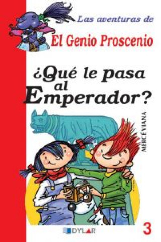 Buch AVENTURAS DEL GENIO PROSCENIO 3 QUE LE PASA AL EMPERADOR MERCE VIANA