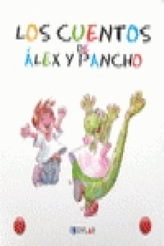 Könyv Los cuentos de Álex y Pancho : colección completa 