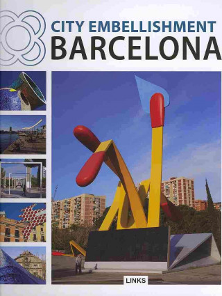 Книга City Embellishment Barcelona Carles Broto