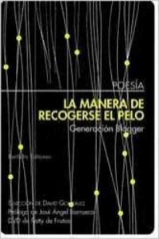 Libro MANERA DE RECOGERSE EL PELO,LA 