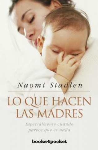 Carte Lo que hacen las madres NAOMI STADLEN