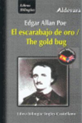 Kniha El escarabajo de oro = The gold bug Edgar Allan . . . [et al. ] Poe