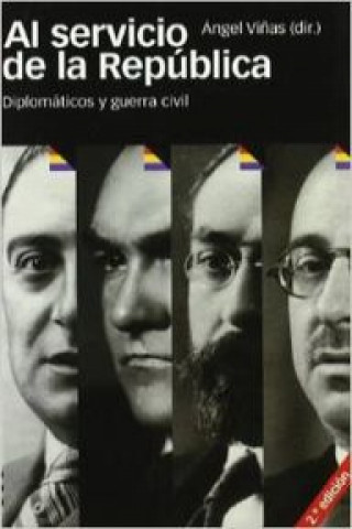 Książka AL SERVICIO DE LA REPUBLICA 