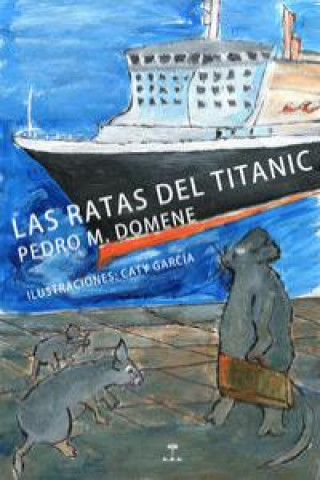 Buch Las ratas del Titanic M. Domene