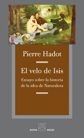 Könyv EL VELO DE ISIS PIERRE HADOT