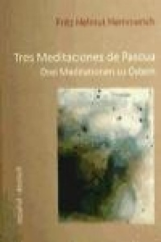 Kniha Tres meditaciones de Pascua Fritz Helmut Hemmerich
