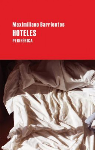 Kniha Hoteles Maximiliano Barrientos
