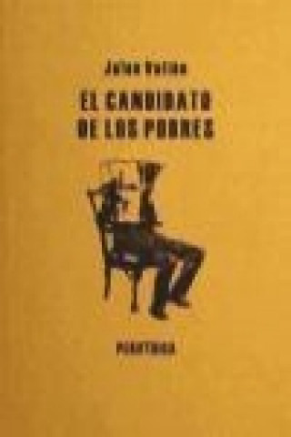 Книга El candidato de los pobres 