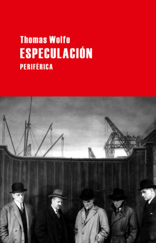 Kniha Especulación Thomas Wolfe
