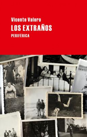Βιβλίο Los Extranos Vicente Valero