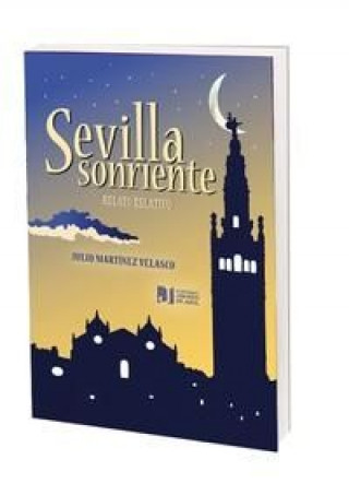 Buch SEVILLA SONRIENTE MARTINEZ VELASCO