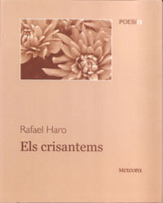 Kniha Els crisantems Rafael Haro Sancho