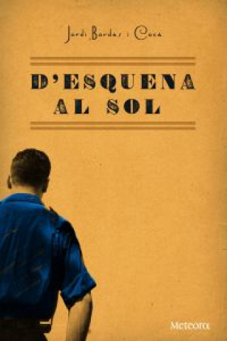 Kniha D'esquena al sol Jordi Bordas