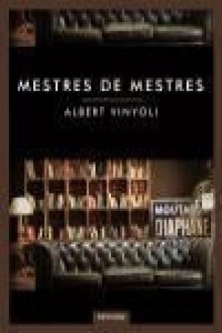 Könyv Mestres de mestres Albert Vinyoli