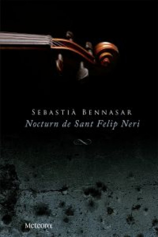 Book Nocturn de Sant Felip Neri SEBASTIA BENNASAR