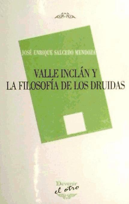Knjiga Valle Inclán y la filosofía de los druidas 