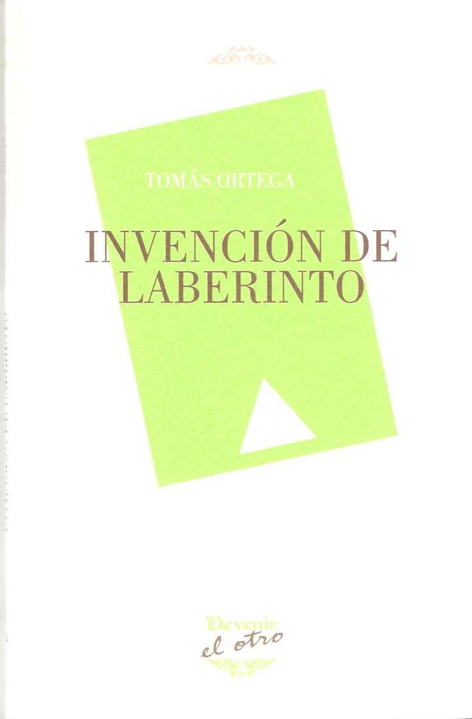 Carte Invención de laberinto Tomás Ortega García