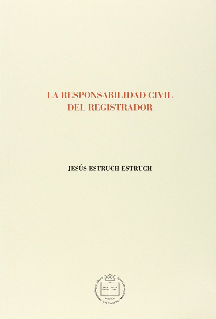 Könyv La responsabilidad civil del registrador Jesús Estruch Estruch