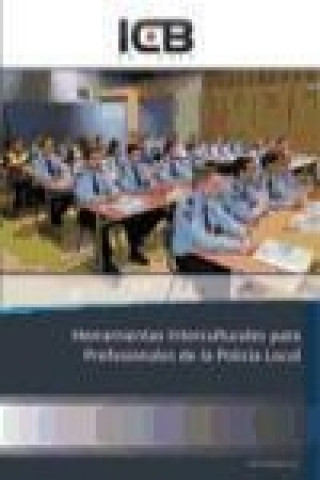 Libro Herramientas Interculturales para Profesionales de la Policía Local 