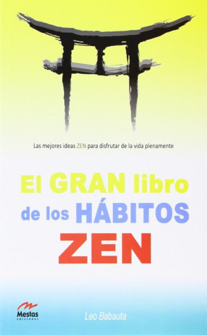 Kniha El gran libro de los hábitos zen Leo Babauta