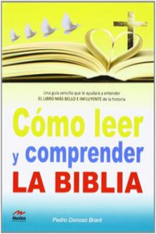 Книга Cómo leer y comprender la Biblia Pedro Donoso Brant