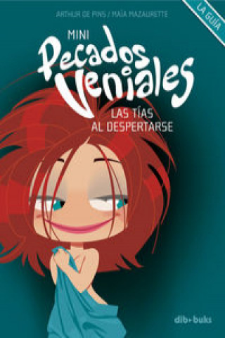 Книга Mini pecados veniales 1, Las tías al despertarse ARTHUR DE PINS
