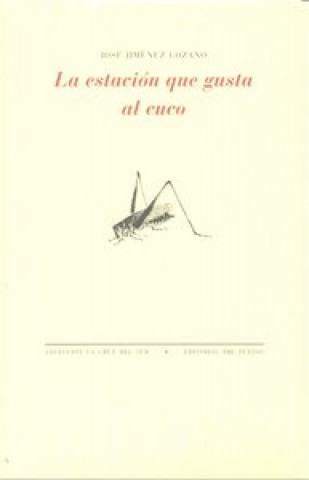 Könyv La estación que gusta al cuco José Jiménez Lozano