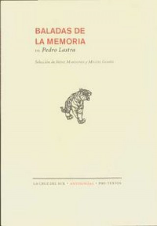 Книга Baladas de la memoria Pedro Lastra Salazar