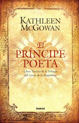 Carte El Principe Poeta = The Poet Prince Kathleen McGowan