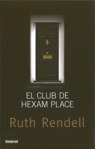 Książka El Club de Hexam Place = The Hexam Place Club Ruth Rendell