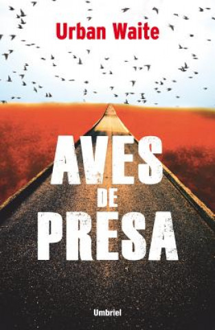 Kniha Aves de Presa = Birds of Prey Urban Waite