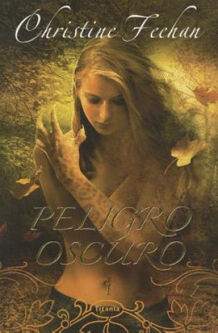 Könyv Peligro Oscuro Christine Feehan