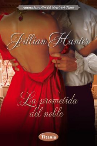 Carte La Prometida del Noble = The Fiancee of the Noble Jillian Hunter