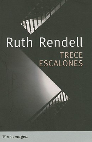 Carte Trece Escalones = Thirteen Steps Down Ruth Rendell