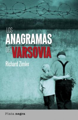 Kniha Anagramas de Varsovia Richard Zimler